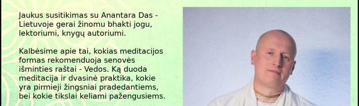 Anantara Das Ukmergėje – meditacijos nauda tobulėjimui